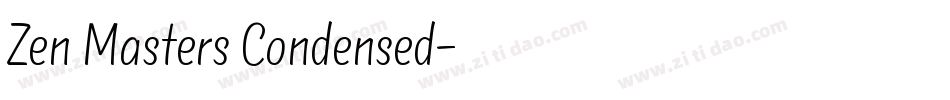 Zen Masters Condensed字体转换